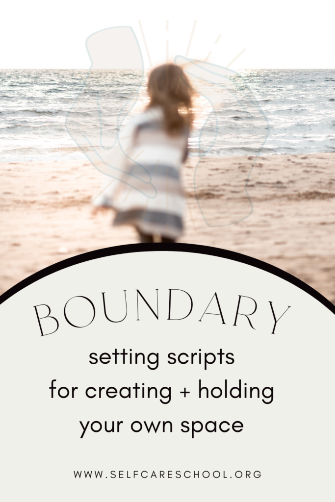 A woman is on the beach, with a caption in the foreground: Boundary Setting Scripts for Creating and Holding Your Own Space